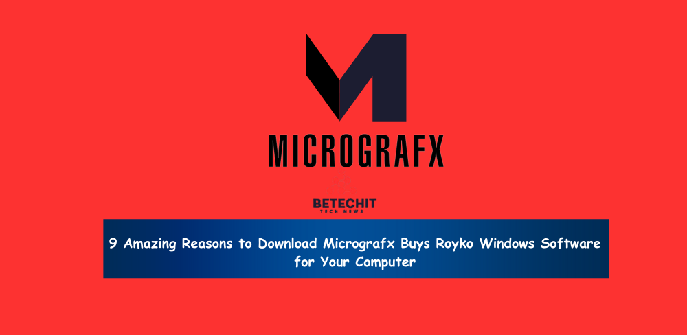 9 Amazing Reasons to Download Micrografx Buys Royko Windows Software for Your Computer